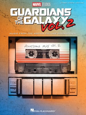 cover image of Guardians of the Galaxy Volume 2 Songbook